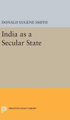 Donald Eugene Smith - India as a Secular State - 9780691649917 - V9780691649917