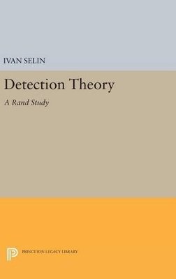 Ivan Selin - Detection Theory: (A Rand Study) - 9780691651088 - V9780691651088