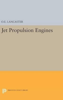 Otis E. Lancaster - Jet Propulsion Engines - 9780691652603 - V9780691652603