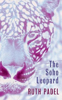 Ruth Padel - The Soho Leopard - 9780701176211 - KEX0307314