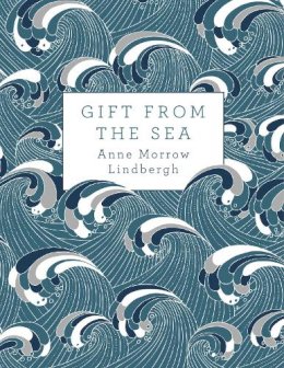 Anne Morrow Lindbergh - Gift from the Sea - 9780701188627 - V9780701188627