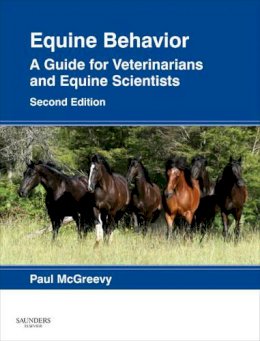 Paul Mcgreevy - Equine Behavior: A Guide for Veterinarians and Equine Scientists, 2e - 9780702043376 - V9780702043376