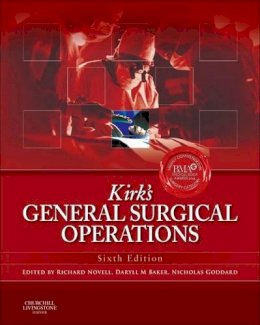 J. Richard Novell - Kirk's General Surgical Operations - 9780702044816 - V9780702044816