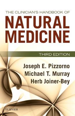 Joseph E. Pizzorno - The Clinician's Handbook of Natural Medicine - 9780702055140 - V9780702055140