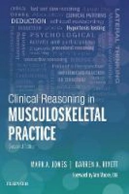 Mark Jones - Clinical Reasoning in Musculoskeletal Practice - 9780702059766 - V9780702059766
