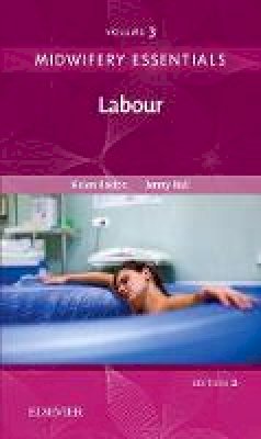 Helen Baston - Midwifery Essentials: Labour: Volume 3, 2e - 9780702070990 - V9780702070990