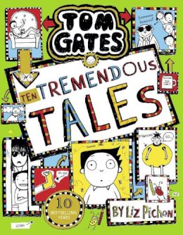 Liz Pichon - Tom Gates 18: Ten Tremendous Tales (PB) - 9780702302534 - 9780702302534 Liz Pichon - Tom Gates 18: Ten Tremendous Tales (PB) - 9780702302534 - 9780702302534