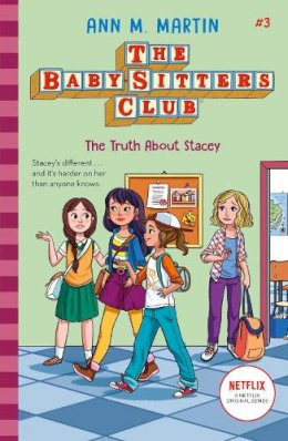 Ann M. Martin - The Babysitters Club: The Truth About Stacey (The Babysitters Club 2020) - 9780702306280 - 9780702306280