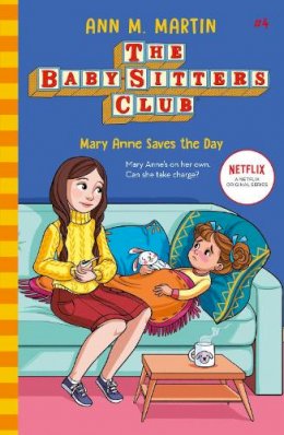 Ann M. Martin - The Babysitters Club: Mary Anne Saves the Day (The Babysitters Club 2020) - 9780702306297 - 9780702306297