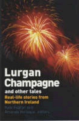 Verlaque, Amanda - Lurgan Champagne and Other Tales - 9780704349711 - KKD0003482