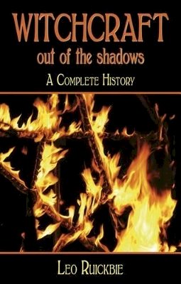 Leo Ruickbie - Witchcraft Out of the Shadows - 9780709092001 - V9780709092001