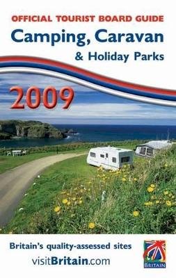 Visitbritain Publishing - Britain's Camping, Caravan and Holiday Parks: Guide to Quality-assessed Sites (Official Tourist Board Guide: Camping, Caravan & Holiday Parks) - 9780709584452 - KLN0015038