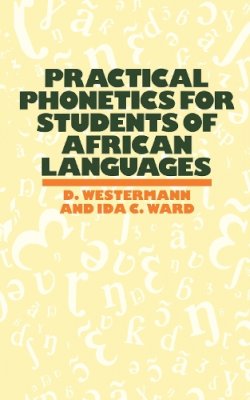 Westerman - Practical Phonetics For Students - 9780710302953 - KST0009674
