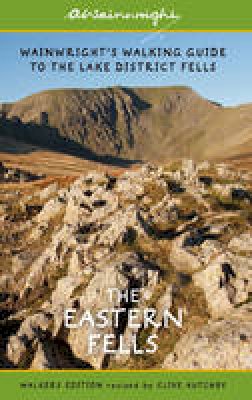 Alfred Wainwright - The Eastern Fells: Wainwright´s Walking Guide to the Lake District Fells Book 1 - 9780711236288 - V9780711236288