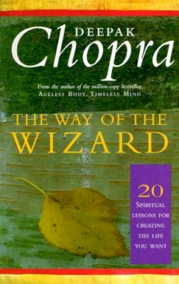 Dr Deepak Chopra - Way of the Wizard - 9780712608787 - V9780712608787