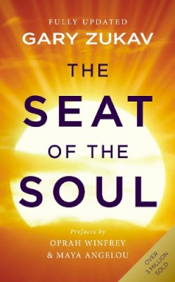 Gary Zukav - Seat of the Soul - 9780712646741 - V9780712646741