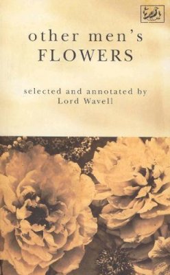 A P Wavell - Other Men's Flowers - 9780712653428 - V9780712653428