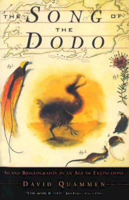 David Quammen - The Song of the Dodo - 9780712673334 - V9780712673334