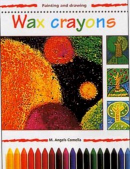 M.a. Comella - Wax Crayons - 9780713644128 - V9780713644128