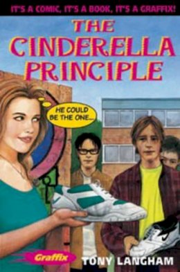 Tony Langham - The Cinderella Principle (Graffix) - 9780713649970 - V9780713649970