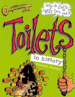 Elizabeth Newbery - Toilets: in history - 9780713651522 - V9780713651522