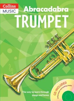 Alan Tomlinson - Abracadabra Brass – Abracadabra Trumpet (Pupil´s Book + CD): The way to learn through songs and tunes - 9780713660463 - V9780713660463