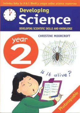 Christine Moorcroft - Developing Science: Year 2: Developing Scientific Skills and Knowledge - 9780713666410 - V9780713666410