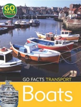Rohr, Ian - Boats (Go Facts: Transport) - 9780713672831 - V9780713672831