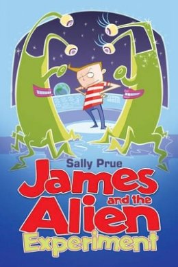 Sally Prue - James and the Alien Experiment - 9780713674576 - KLJ0000753