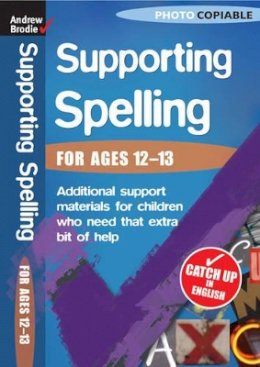Andrew Brodie - Supporting Spelling 12-13 - 9780713684308 - V9780713684308