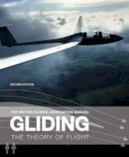British Gliding Association - Gliding: The Theory of Flight - 9780713686609 - V9780713686609