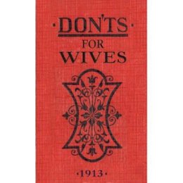 Blanche Ebbutt - Don'ts for Wives - 9780713687903 - 9780713687903