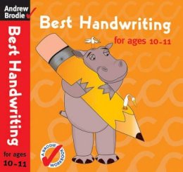 Andrew Brodie - Best Handwriting for Ages 10-11 - 9780713688641 - V9780713688641