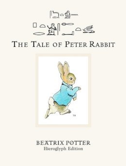 Beatrix Potter - Tale of Peter Rabbit Hieroglyph Edition - 9780714119694 - V9780714119694