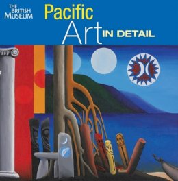 Jenny Newell - Pacific Art in Detail - 9780714125909 - V9780714125909