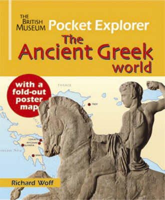 Richard Woff - The British Museum Pocket Explorer The Ancient Greek World - 9780714131283 - V9780714131283 Richard Woff - The British Museum Pocket Explorer The Ancient Greek World - 9780714131283 - V9780714131283