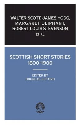  - Scottish Short Stories 1800–1900 (Scottish Library) - 9780714506579 - V9780714506579