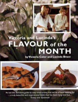 Victoria Cator - Victoria and Lucinda's Flavour of the Month - 9780714531441 - V9780714531441