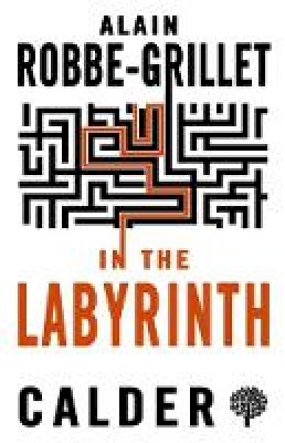 Alain Robbe-Grillet - In the Labyrinth - 9780714544571 - V9780714544571