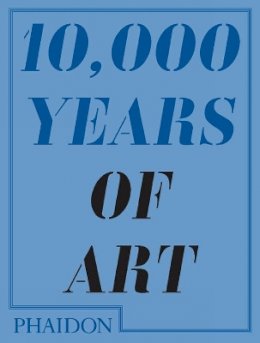Larry Ball - 10,000 Years of Art - 9780714849690 - KAC0004129