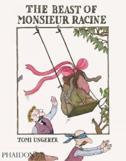 Tomi Ungerer - The Beast of Monsieur Racine - 9780714860817 - V9780714860817