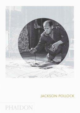Helen Harrison - Jackson Pollock: Phaidon Focus - 9780714861500 - V9780714861500