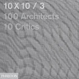 Phaidon Editors - 10x10_3 - 9780714862521 - V9780714862521