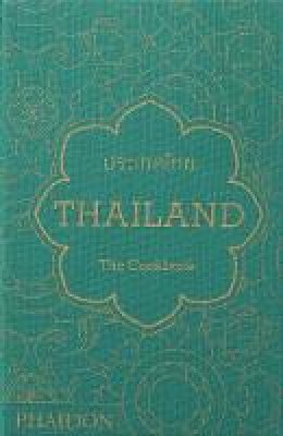Jean-Pierre Gabriel - Thailand: The Cookbook - 9780714865294 - V9780714865294