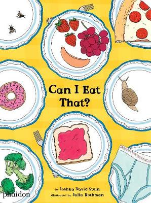 Joshua David Stein - Can I Eat That? - 9780714871103 - V9780714871103 Joshua David Stein - Can I Eat That? - 9780714871103 - V9780714871103