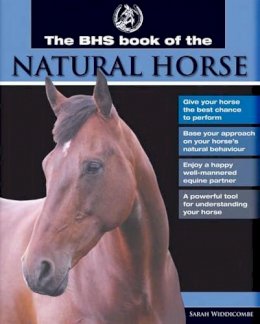 Sarah Widdicombe - The BHS Book of the Natural Horse - 9780715324967 - 9780715324967