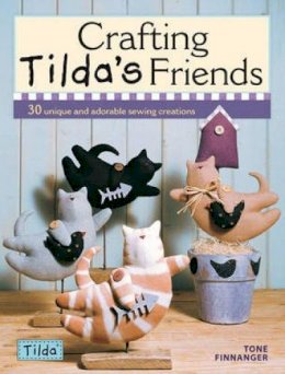 Tone Finnanger - Crafting Tilda's Friends - 9780715336663 - V9780715336663