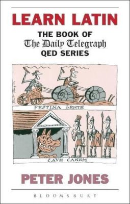 Peter Jones - Learn Latin: The Book of 'The Daily Telegraph' QED Series - 9780715627570 - V9780715627570