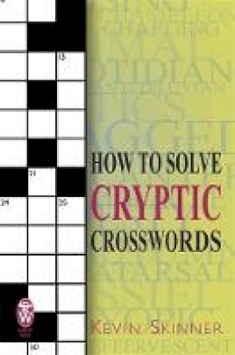 Kevin Skinner - How to Solve Cryptic Crosswords - 9780716022084 - V9780716022084