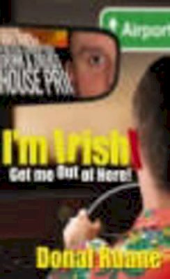 Donal Ruane - I'm Irish: Get Me Out of Here! - 9780717138616 - KAK0008028